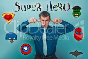 Male businessman closed his fingers in his ears winced superhero