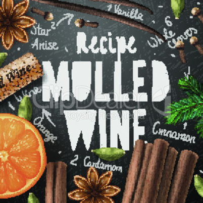 Christmas drink mulled wine, recipe of drink and ingredients, vector illustration.