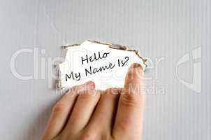 Hello my name is text concept