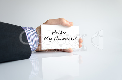 Hello my name is text concept