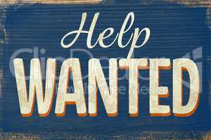 A Vintage help wanted sign