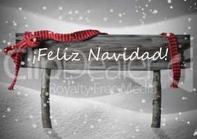 Sign Feliz Navidad Means Merry Christmas,Snow, Snowfalkes