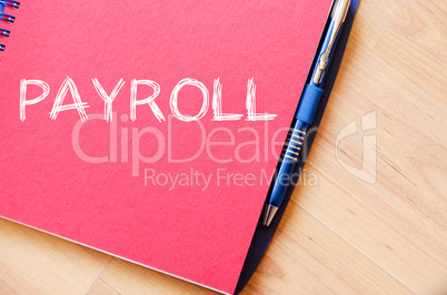 Payroll write on notebook