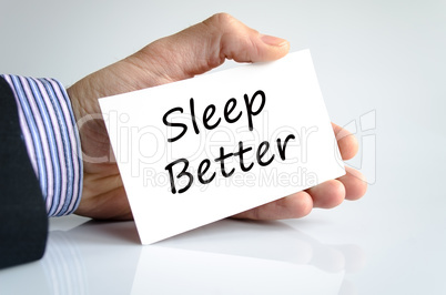 Sleep better text concept