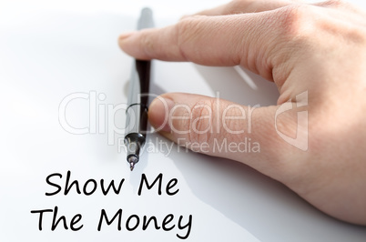 Show me the money text concept