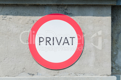 Altes Schild mit der Aufschrift Privat