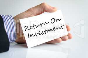 Return on investment text concept