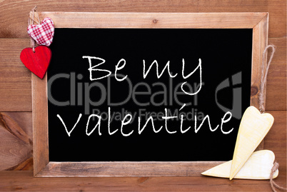 One Chalkbord, Red And Yellow Hearts, Be My Valentine