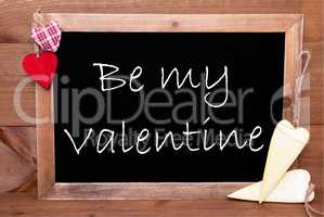 One Chalkbord, Red And Yellow Hearts, Be My Valentine