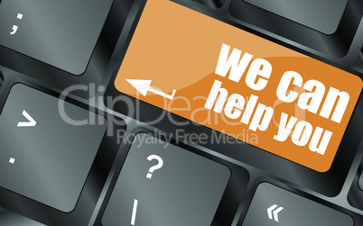 we can help you word on computer keyboard key, vector illustration