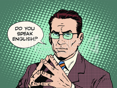 Teacher do you speak English
