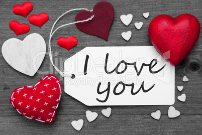 Black And White Label, Red Hearts, Text I Love You