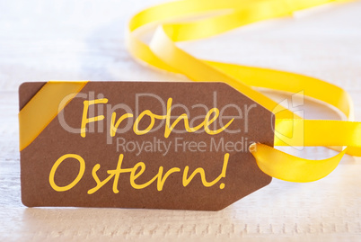 Label With Text Frohe Ostern Means Happy Easter