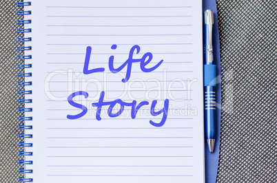 Life story write on notebook