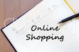 Online shopping write on notebook