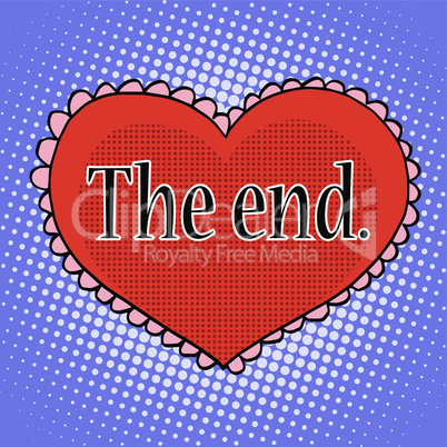 The end of love red heart