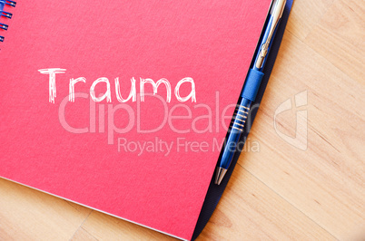 Trauma write on notebook