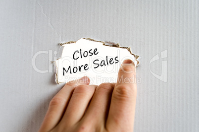 Close more sales text concept