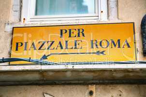 Piazzale Roma direction sign in Venice
