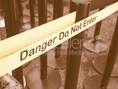 Danger do not enter sign vintage