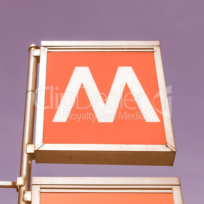 Metro sign vintage