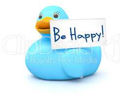 Blue Ducky with be happy sign