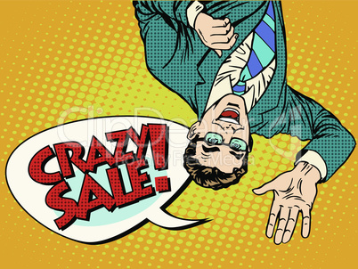 Crazy sale announcement man upside down