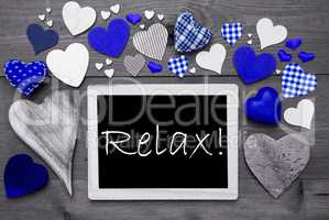 Black And White Chalkbord, Many Blue Hearts, Relax