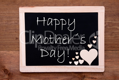 Blackboard With Wooden Hearts, Text Happy Mothers Day