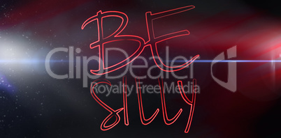 Composite image of be silly