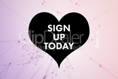 Composite image of heart sign up today