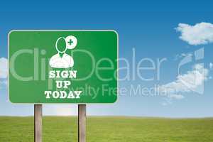 Composite image of sign up today