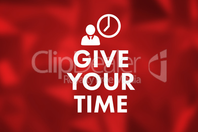 Composite image of give your time