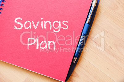 Savings plan write on notebook