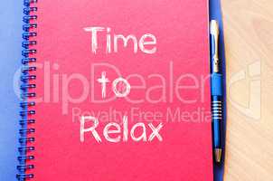 Time to relax write on notebook