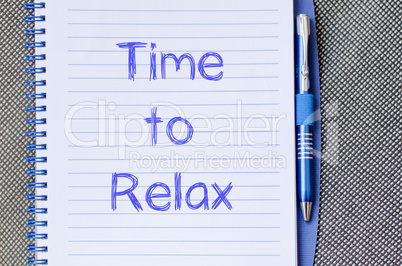Time to relax write on notebook