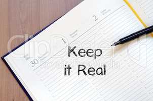 Keep it real write on notebook