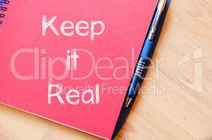 Keep it real write on notebook