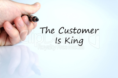 The customer is king text concept