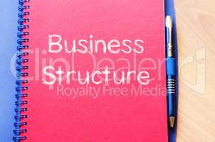 Business structure write on notebook