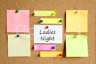 Ladies night sticky note text concept