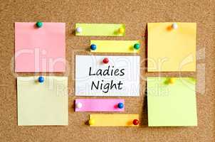 Ladies night sticky note text concept