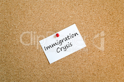 Immigration crysis sticky note text concept