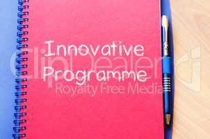 Innovative programme write on notebook
