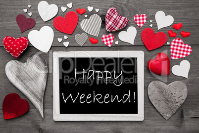 Black And White Chalkbord, Red Hearts, Happy Weekend