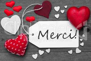 Black And White Label, Red Hearts, Merci Means Thank You