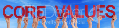People Hands Holding Red Straight Word Core Values Blue Sky