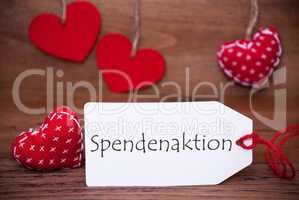 One Label With Romantic Hearts Decoration, Spendenaktion Means Donation Campaign