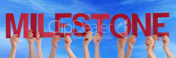 Many People Hands Holding Red Straight Word Milestone Blue Sky