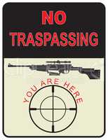 Sign No Trespassing